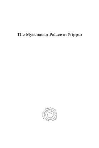The Mycenaean Palace at Nippur