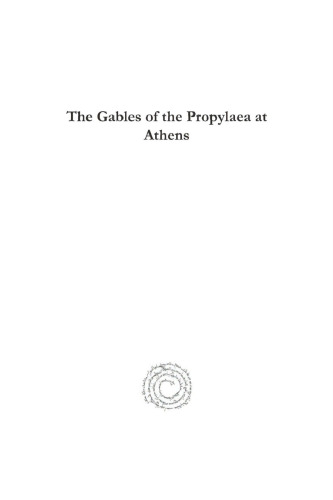 The Gables of the Propylaea at Athens