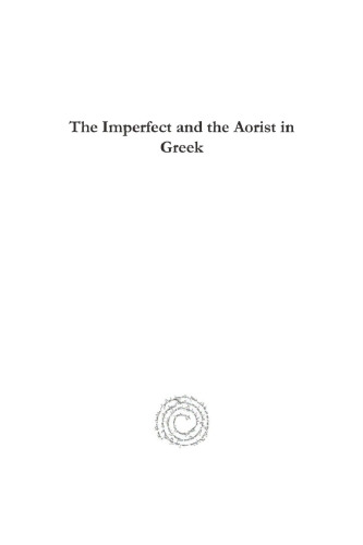 The Imperfect and the Aorist in Greek (Analecta Gorgiana)