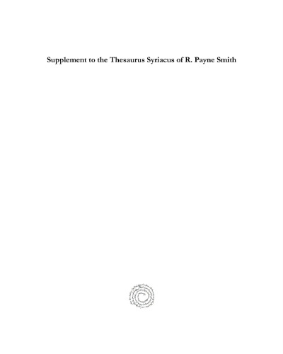 Supplement to the Thesaurus Syriacus of R. Payne Smith