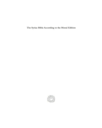 The Syriac Bible According to the Mosul Edition