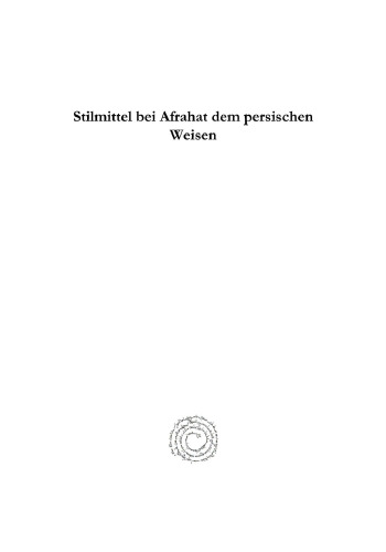 Stilmittel Bei Afrahat Dem Persischen Weisen
