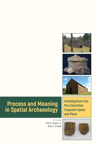 Process and Meaning in Spatial Archaeology
