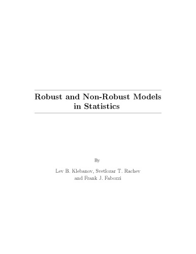 Robust and Non-Robust Models in Statistics