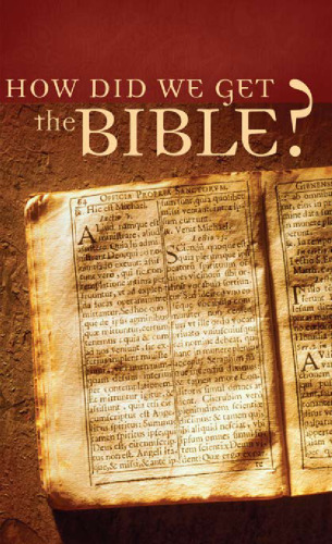 How Did We Get the Bible?