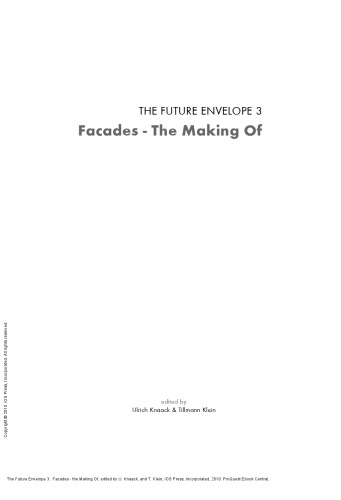 The Future Envelope 3 : Facades - the Making Of