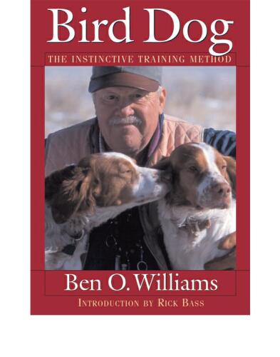 Bird Dog: The Instinctive Training Method