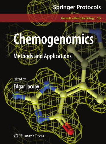 Chemogenomics: Methods and Applications (Methods in Molecular Biology, 575)