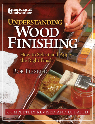 Understanding wood finishing: how to select and apply the right finish