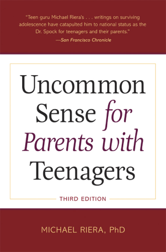 Uncommon Sense for Parents with Teenagers