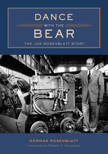 Dance with the Bear : The Joe Rosenblatt Story