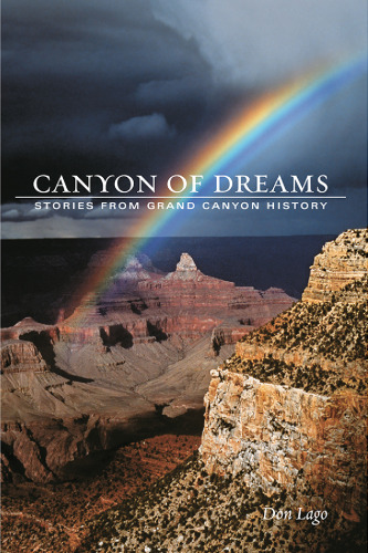 Canyon of Dreams : Stories from Grand Canyon History