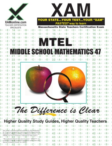 MTEL Middle School Mathematics 47 Teacher Certification Test Prep Study Guide, 2nd Edition ()