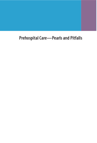Prehospital Care: Pearls and Pitfalls