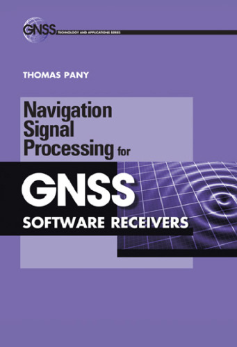 Navigation signal processing for GNSS software receivers
