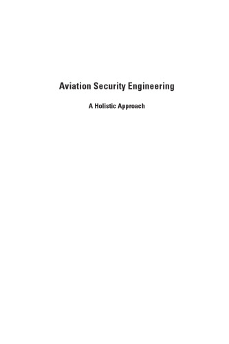Aviation Security Engineering: A Holistic Approach