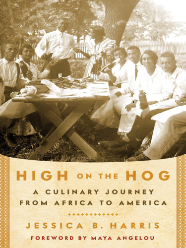 High on the Hog: a Culinary Journey from Africa to America