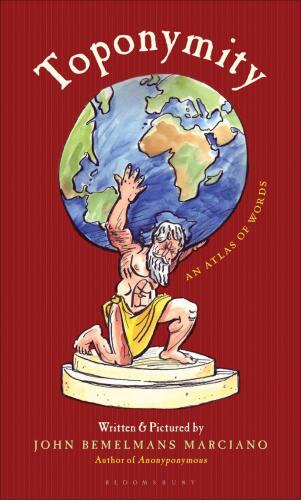 Toponymity: An Atlas of Words