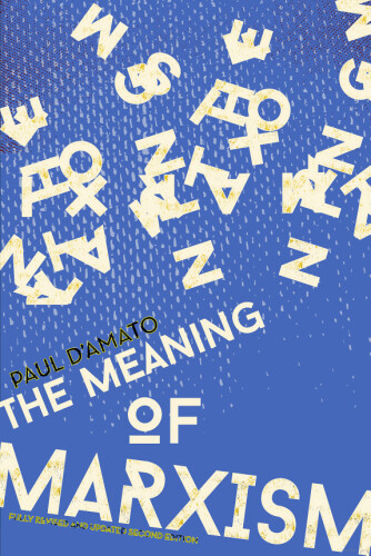 The Meaning of Marxism