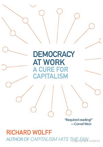 Democracy at Work: A Cure for Capitalism