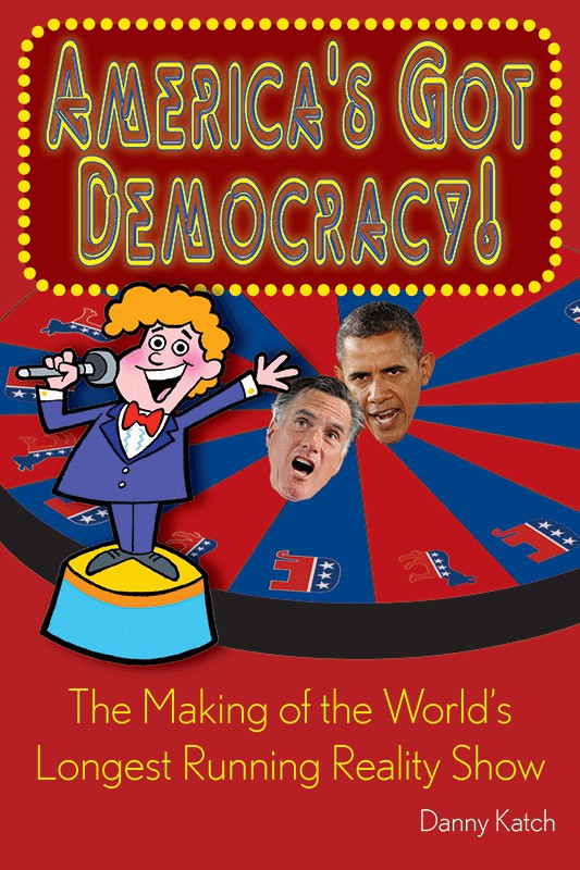 America’s Got Democracy