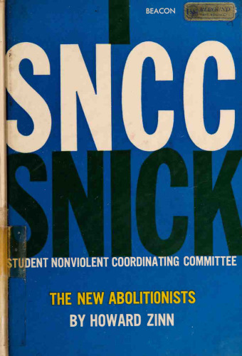 SNCC: The New Abolitionists