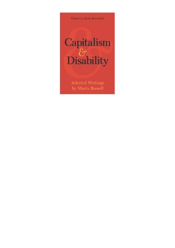 Capitalism and Disability: Essays by Marta Russell