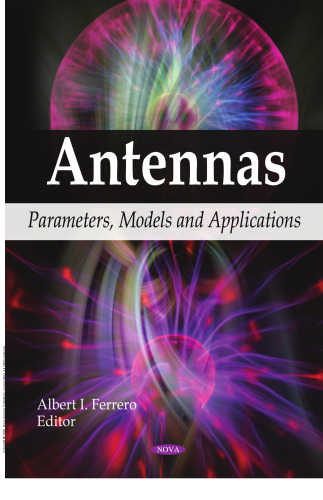 Antennas : Parameters, Models and Applications