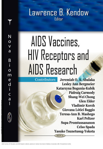 AIDS Vaccines, HIV Receptors, and AIDS Research