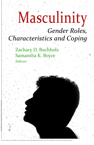 Masculinity : Gender Roles, Characteristics and Coping