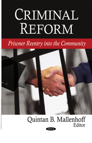 Criminal Reform: Prisoner Reentry into the Community