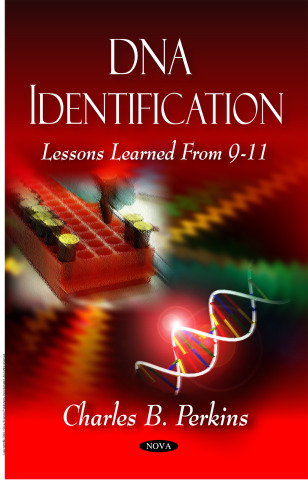 DNA Identification : Lessons Learned From 9-11