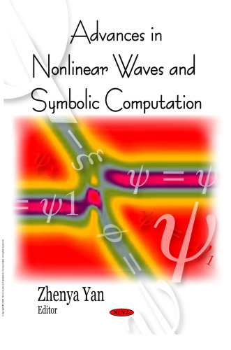 Advances in Nonlinear Waves and Symbolic Computation