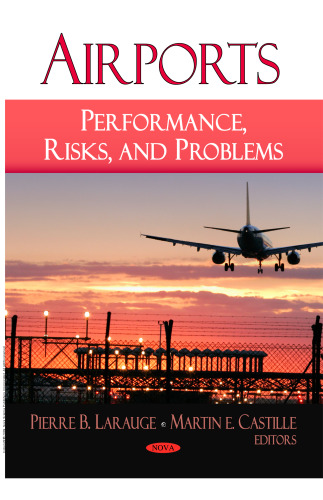 Airports : Performance, Risks, and Problems