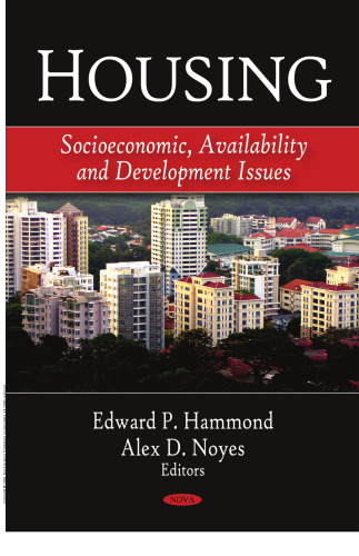 Housing : Socioeconomic, Availability, and Development Issues