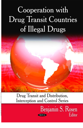 Cooperation with Drug Transit Countries of Illegal Drugs