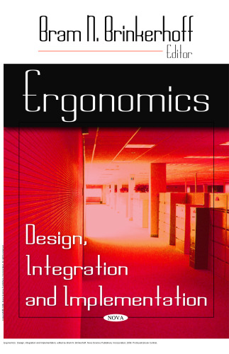Ergonomics : Design, Integration and Implementation