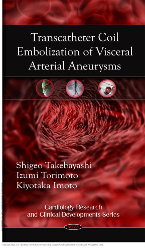 Transcatheter Coil Embolization of Visceral Arterial Aneurysms