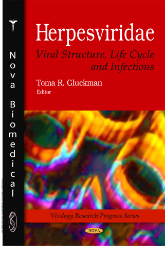 Herpesviridae : Viral Structure, Life Cycle and Infections