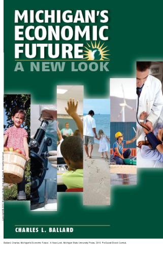 Michigan's Economic Future : A New Look