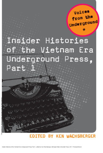 Insider Histories of the Vietnam Era Underground Press, Part 1