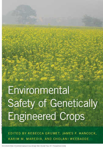 Environmental Safety of Genetically Engineered Crops