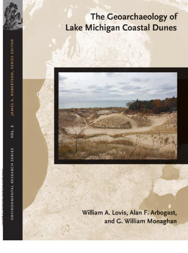The Geoarchaeology of Lake Michigan Coastal Dunes