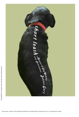 Short Leash : A Memoir of Dog Walking and Deliverance