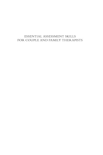 Essential assessment skills for couple and family therapists