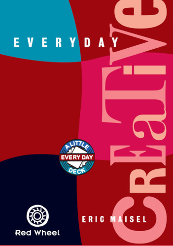 Everyday Creative: 30 Way to Wake Up Your Inner Artist
