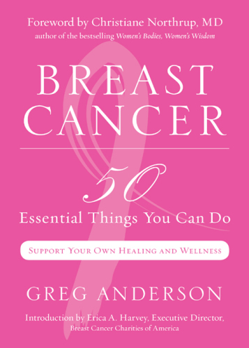 Breast Cancer: 50 Essential Things You Can Do