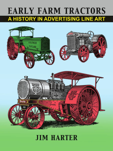 Early Farm Tractors: A History in Advertising Line Art