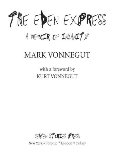 The Eden Express: a Memoir of Schizophrenia