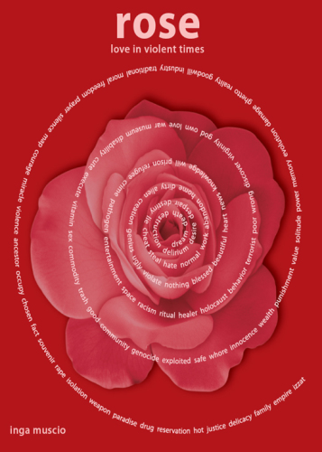 Rose: love in violent times